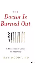 KNYGA Jeff Moody Doctor Is Burned Out