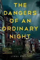 KNYGA Lynne Reeves Dangers of an Ordinary Night