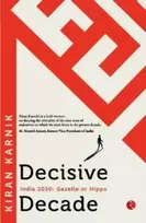 KNYGA Kiran Karnik Decisive Decade