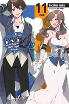 KNYGA Dachima Inaka Do You Love Your Mom and Her Two-Hit Multi-Target Attacks?, Vol. 11 (light novel)