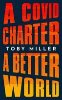 KNYGA Toby Miller COVID Charter, a Better World