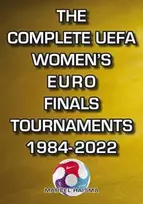 KNYGA Bookshop Complete UEFA Women's Euro Finals Tournaments 1984-2022