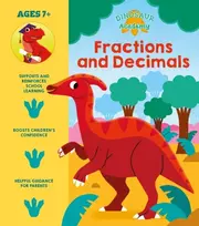 KNYGA Lisa Regan Dinosaur Academy: Fractions and Decimals