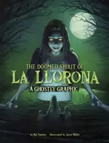 KNYGA Nel Yomtov Doomed Spirit of La Llorona