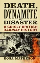 KNYGA Rosa Matheson Death, Dynamite and Disaster