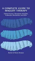 KNYGA Frank Stadler Complete Guide to Maggot Therapy