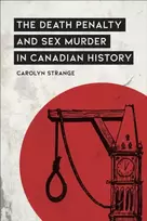 KNYGA Carolyn Strange Death Penalty and Sex Murder in Canadian History