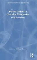 KNYGA Michael Harvey Donald Trump in Historical Perspective