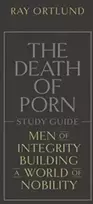 KNYGA Ray Ortlund Death of Porn Study Guide