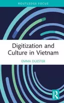KNYGA Emma Duester Digitization and Culture in Vietnam