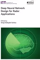 KNYGA Sevgi Zubeyde Gurbuz Deep Neural Network Design for Radar Applications