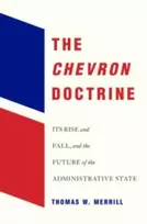 KNYGA Thomas W Merrill Chevron Doctrine