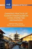 KNYGA Erdinc Cakmak Changing Practices of Tourism Stakeholders in Covid-19 Affected Destinations