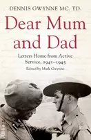 KNYGA Dennis H Gwynne Dear Mum and Dad