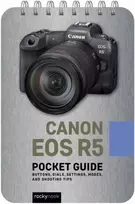 KNYGA Rocky Nook Canon EOS R5: Pocket Guide