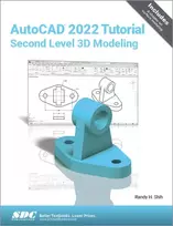 KNYGA Randy Shih AutoCAD 2022 Tutorial Second Level 3D Modeling
