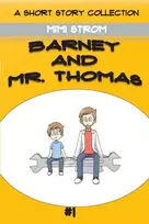 KNYGA Mimi Strom Barney and Mr. Thomas