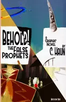 KNYGA Cary Haun Behold! The False Prophets