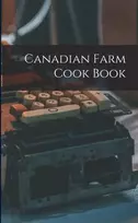 KNYGA Anonymous Canadian Farm Cook Book