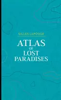 KNYGA Karin Doering Froger Atlas of Lost Paradises