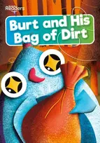 KNYGA ROBIN Burt and His Bag of Dirt