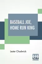KNYGA Lester Chadwick Baseball Joe, Home Run King
