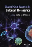 KNYGA Xiaohui Sophia Xu Bioanalytical Aspects in Biological Therapeutics