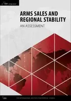 KNYGA The International Institute for Strategic Studies (Iiss) Arms Sales and Regional Stability