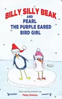 KNYGA Patsy Stanley Billy Silly Beak and Pearl, the Violetinė Eared Bird Girl