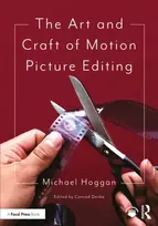 KNYGA Michael B Hoggan Art and Craft of Motion Picture Editing