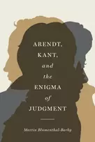 KNYGA Martin Blumenthal Barby Arendt, Kant, and the Enigma of Judgment