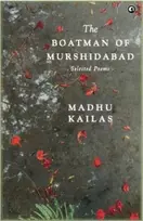KNYGA Madhu Kailas The Boatman of Murshidabad