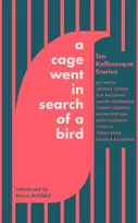 KNYGA Ali Smith Cage Went in Search of a Bird