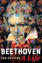 KNYGA Jan Caeyers Beethoven, A Life