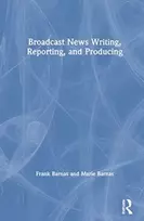 KNYGA Frank Barnas Broadcast News Writing, Reporting, and Producing