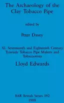 KNYGA Lloyd Edwards Archaeology of the Clay Tobacco Pipe XI