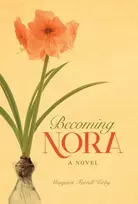 KNYGA Margaret Farrell Kirby Becoming Nora