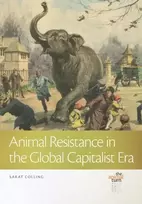 KNYGA Sarat Colling Animal Resistance in the Global Capitalist Era