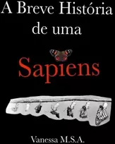 KNYGA Vanessa Souza Acafori Breve Historia de uma Sapiens
