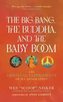 KNYGA Wes Nisker Big Bang, the Buddha, and the Baby Boom