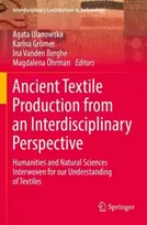 KNYGA Agata Ulanowska Ancient Textile Production from an Interdisciplinary Perspective