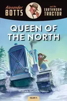 KNYGA William Hazlett Upson Botts and the Queen of the North