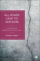 KNYGA Thomas Aubrey All Roads Lead to Serfdom