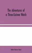 KNYGA Talbot Baines Reed Adventures of a Three-Guinea Watch