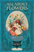 KNYGA Thomas J Mickey All About Flowers