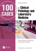 KNYGA Eamon Shamil 100 Cases in Clinical Pathology and Laboratory Medicine