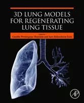 KNYGA Gunilla Westergren Thorsson 3D Lung Models for Regenerating Lung Tissue