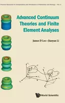 KNYGA James D Lee Advanced Continuum Theories And Finite Element Analyses