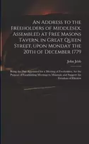 KNYGA John Address to the Freeholders of Middlesex, Assembled at Free Masons Tavern, in Great Queen Street, Upon Monday the 20th of December 1779