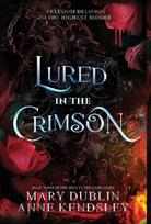 Lured in the Crimson: A Spellbinding Enemies-to-Lovers Urban Fantasy Adventure